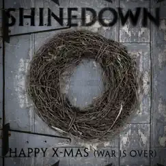 Happy X-Mas (War Is Over) - Single by Shinedown album reviews, ratings, credits