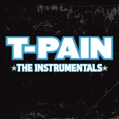The Instrumentals by T-Pain album reviews, ratings, credits