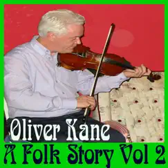A Folk Story, Vol. 2 by Oliver Kane album reviews, ratings, credits