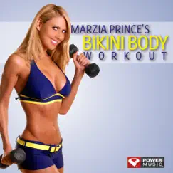 Marzia Prince's Bikini Body Workout Mix (60 Minute Non-Stop Workout Mix) [128-132 BPM] by Power Music Workout album reviews, ratings, credits