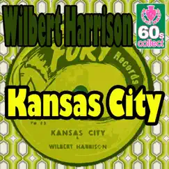 Kansas City by Wilbert Harrison album reviews, ratings, credits