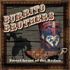 Sweetheart of the Rodeo by The Burrito Brothers album reviews, ratings, credits
