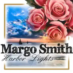 Harbor Lights by Margo Smith album reviews, ratings, credits