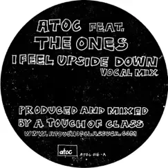 I Feel Upside Down (Vocal Mix) Song Lyrics