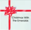 Christmas With The Emeralds album lyrics, reviews, download