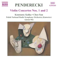 Penderecki: Violin Concertos Nos. 1 and 2 by Antoni Wit, Chee-Yun, Konstanty Andrzej Kulka & Polish National Radio Symphony Orchestra album reviews, ratings, credits