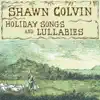 Holiday Songs and Lullabies album lyrics, reviews, download