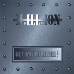 Get Millionized! by M.Ill.Ion album reviews, ratings, credits