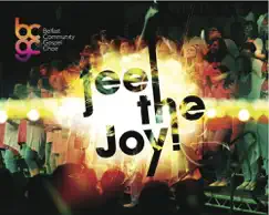 Feel the Joy by Belfast Community Gospel Choir album reviews, ratings, credits