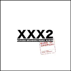 XXX 2 by Michihiro Kuroda album reviews, ratings, credits