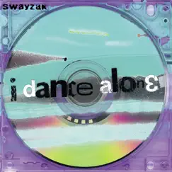 I Dance Alone (Original LP Mix) Song Lyrics