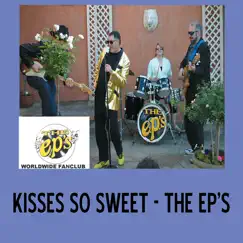 Kisses So Sweet by The EP's album reviews, ratings, credits