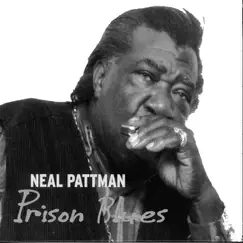 Prison Blues by Neal Pattman album reviews, ratings, credits