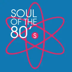 Soul of the 80's by Various Artists album reviews, ratings, credits