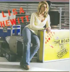 The Road I Chose by Lisa Hewitt album reviews, ratings, credits