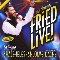 Avraham Fried Live! by Avraham Fried, Shalsheles & Shloime Dachs album reviews, ratings, credits