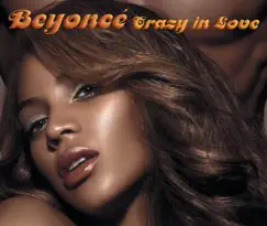 Crazy In Love (feat. Jay-Z) - Single by Beyoncé album reviews, ratings, credits
