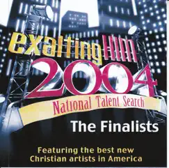 Exalting Him 2004: The Finalists by Various Artists album reviews, ratings, credits