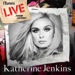 ITunes Live from London - EP by Katherine Jenkins album reviews, ratings, credits