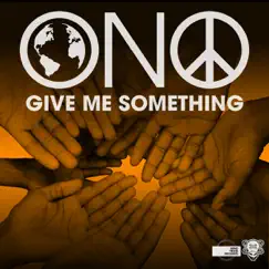 Give Me Something (Alex Trax Club Mix) Song Lyrics