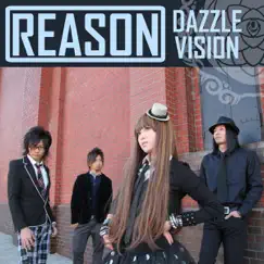 REASON - Single by Dazzle Vision album reviews, ratings, credits