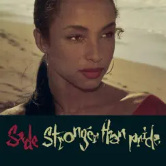 Stronger Than Pride by Sade album reviews, ratings, credits
