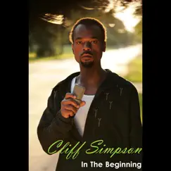 In the Beginning by Cliff Simpson Band album reviews, ratings, credits