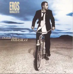 Donde Hay Música by Eros Ramazzotti album reviews, ratings, credits