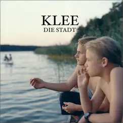 Die Stadt - Single by Klee album reviews, ratings, credits