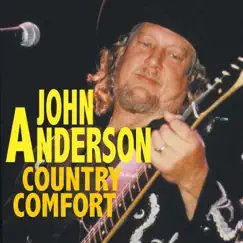 Country Comfort by John Anderson album reviews, ratings, credits