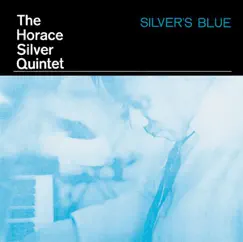 Silver's Blue by Horace Silver album reviews, ratings, credits