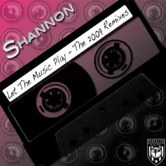 Let the Music Play : The 2009 Remixes - Single by Shannon album reviews, ratings, credits