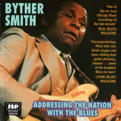 Addressing the Nation With the Blues by Byther Smith album reviews, ratings, credits