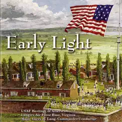 Early Light by US Air Force Heritage of America Band album reviews, ratings, credits