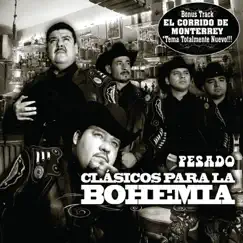 Corridos bien Pesados para la Bohemia by Pesado album reviews, ratings, credits