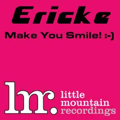 Make You Smile - Single by Erick E album reviews, ratings, credits