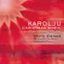 Karolju: Christmas Music from Rouse, Lutoslawski and Rodrigo album cover