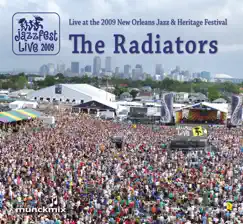 Live at 2009 New Orleans Jazz & Heritage Festival by The Radiators album reviews, ratings, credits