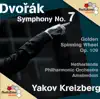 Dvorak, A.: Symphony No. 7 - the Golden Spinning Wheel (Netherlands Philharmonic, Kreizberg) album lyrics, reviews, download