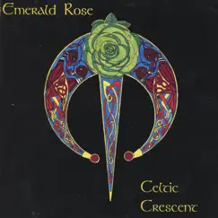Celtic Crescent by Emerald Rose album reviews, ratings, credits