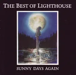 The Best of Lighthouse: Sunny Days Again by Lighthouse album reviews, ratings, credits