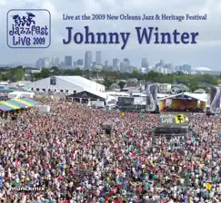 Live at 2009 New Orleans Jazz & Heritage Festival by Johnny Winter album reviews, ratings, credits