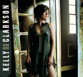 Download Never Again Kelly Clarkson MP3