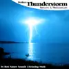 Perfect Thunderstorm, Nature and Meditation album lyrics, reviews, download
