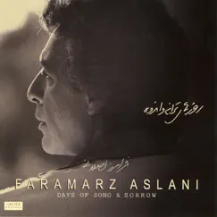 Days of Song and Sorrow (Roozhaye Taraneh Va Andouh) by Faramarz Aslani album reviews, ratings, credits