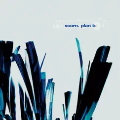 Plan B by Scorn album reviews, ratings, credits