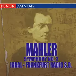 Mahler: Symphony No. 3 by Eliahu Inbal & Radio-Sinfonie Orchestra Frankfurt album reviews, ratings, credits