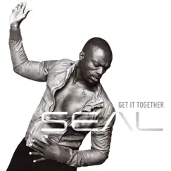 Get It Together (Remixes) - EP by Seal album reviews, ratings, credits