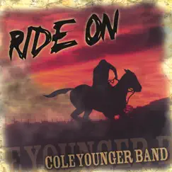 Ride On by The Cole Younger Band album reviews, ratings, credits