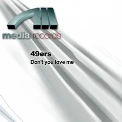 Don'T You Love Me (Hip House Mix ) Song Lyrics
